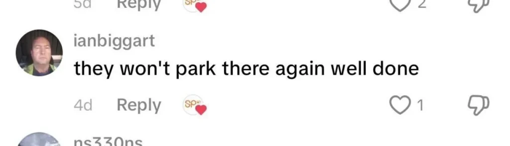 Social media comment reading 'they won't park there again well done' with heart reaction.